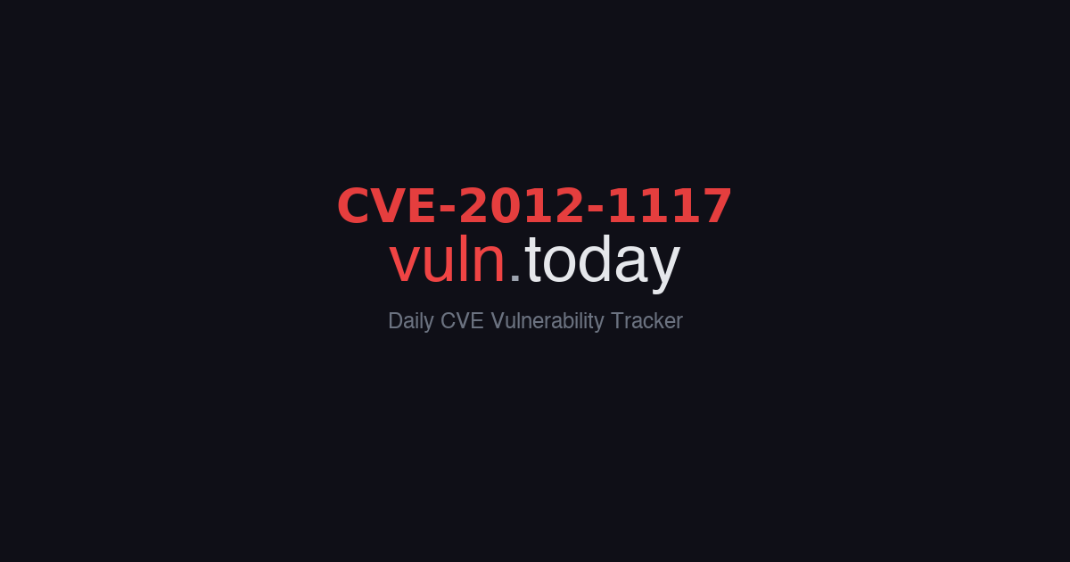 CVE-2012-1117 vulnerability details &ndash; vuln.today