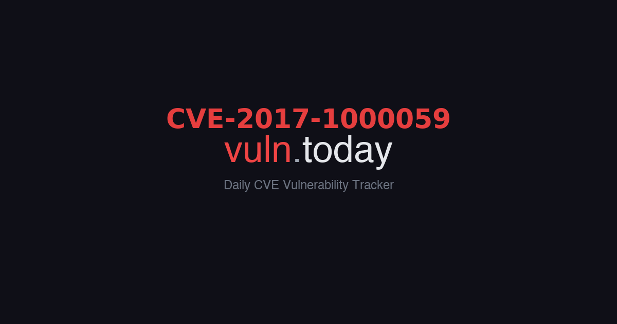 CVE-2017-1000059 vulnerability details &ndash; vuln.today