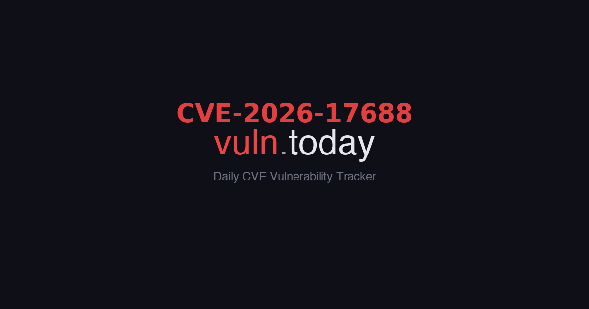 CVE-2026-17688 vulnerability details &ndash; vuln.today