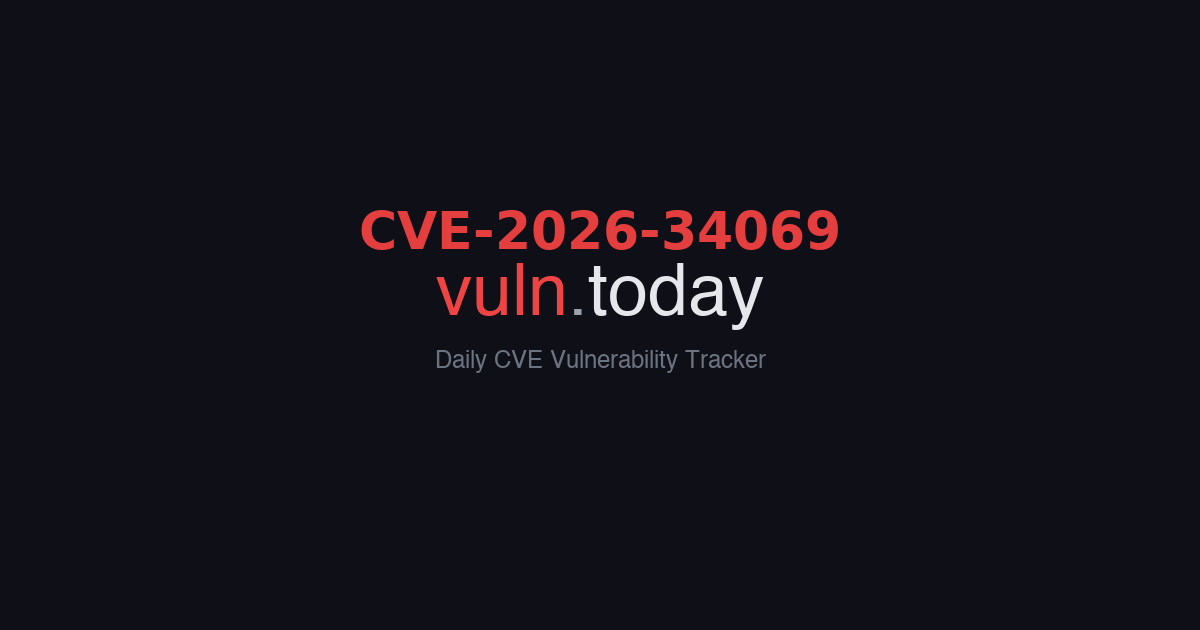 CVE-2026-34069 vulnerability details &ndash; vuln.today