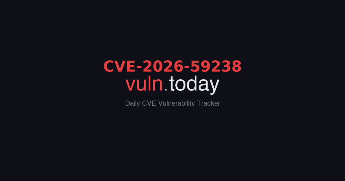 CVE-2026-59238 vulnerability details &ndash; vuln.today