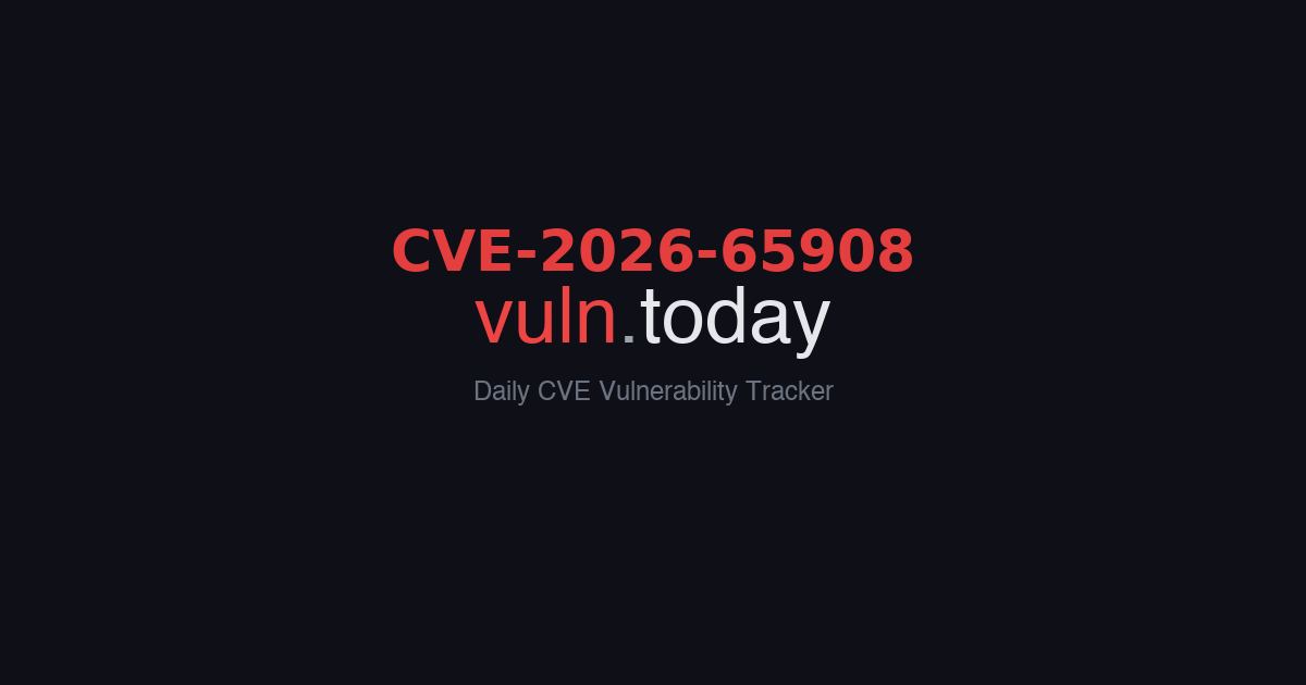 CVE-2026-65908 vulnerability details &ndash; vuln.today