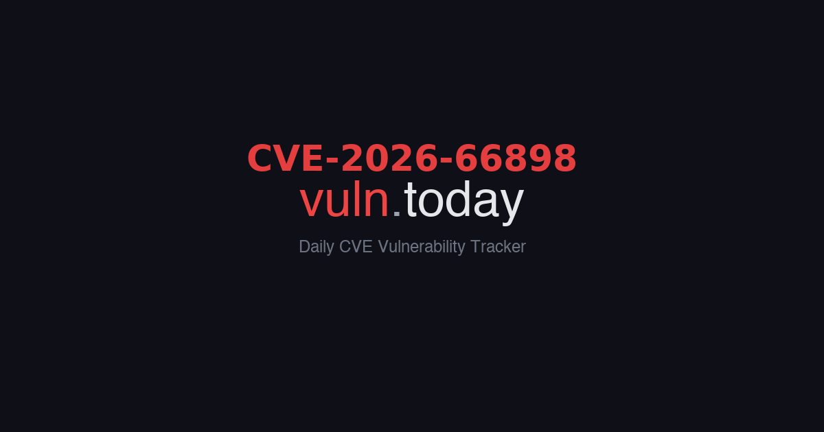 CVE-2026-66898 vulnerability details &ndash; vuln.today