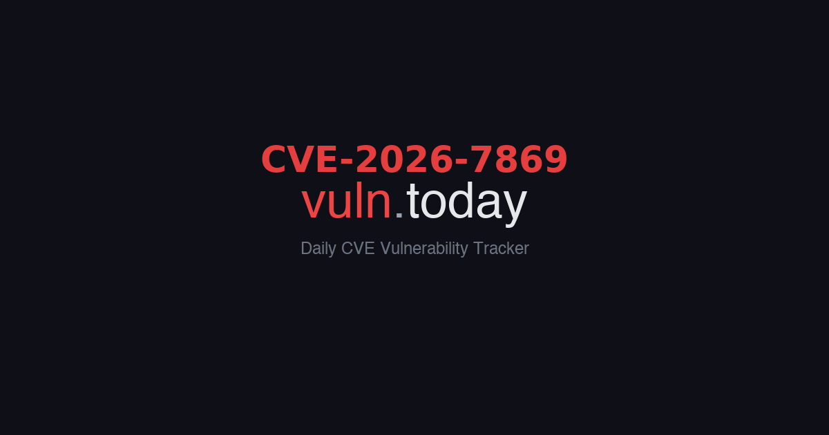 CVE-2026-7869 vulnerability details &ndash; vuln.today