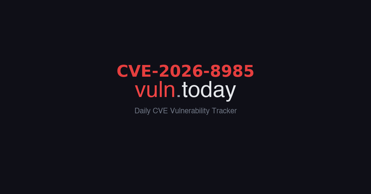 CVE-2026-8985 vulnerability details &ndash; vuln.today