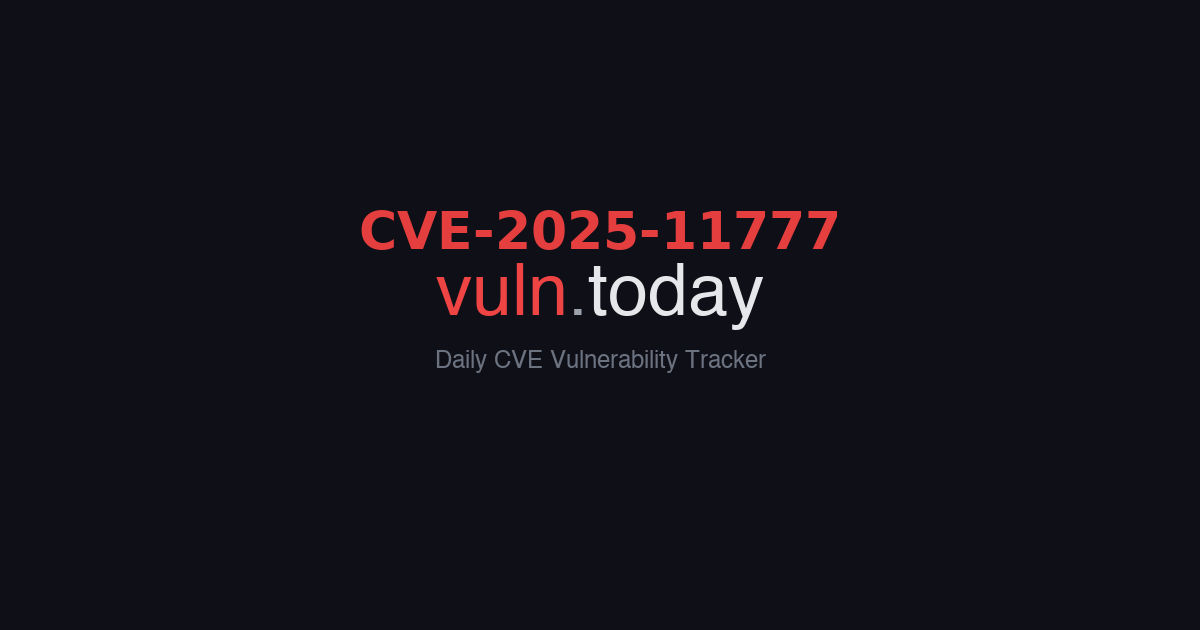 CVE-2025-11777 vulnerability details &ndash; vuln.today