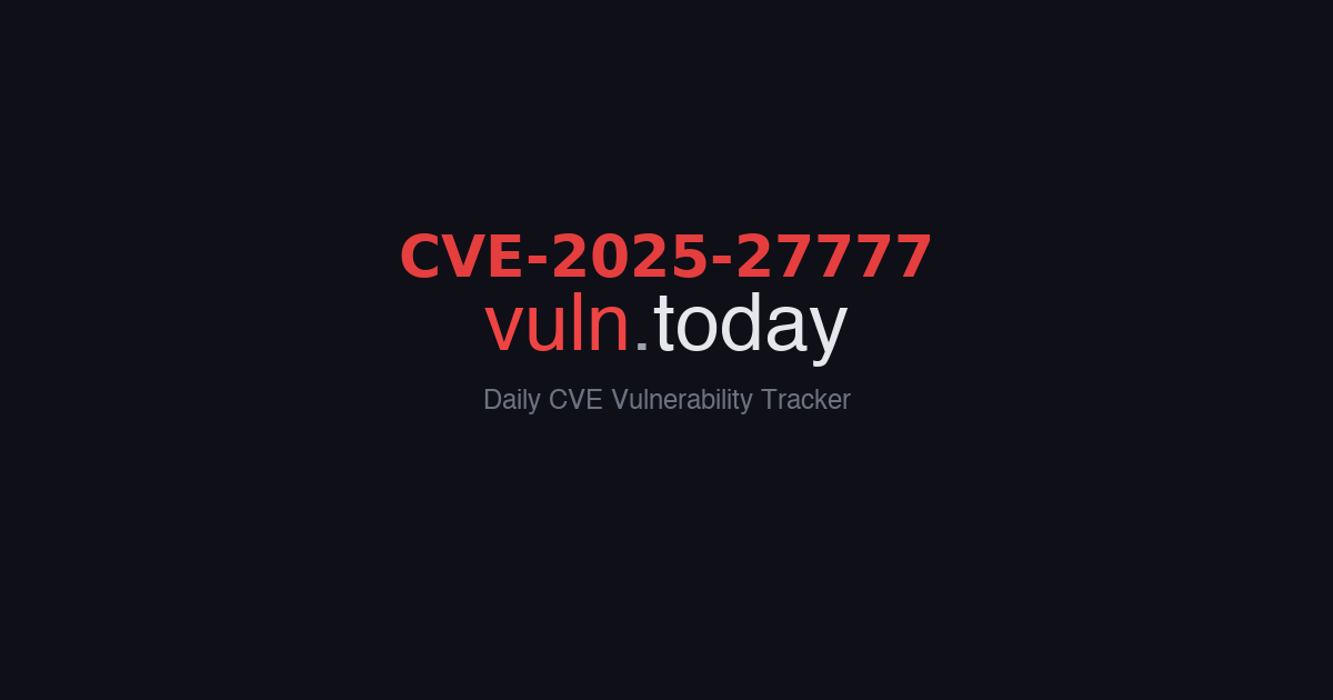 CVE-2025-27777 vulnerability details &ndash; vuln.today