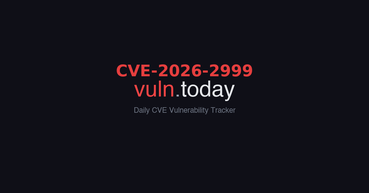 CVE-2026-2999 vulnerability details &ndash; vuln.today