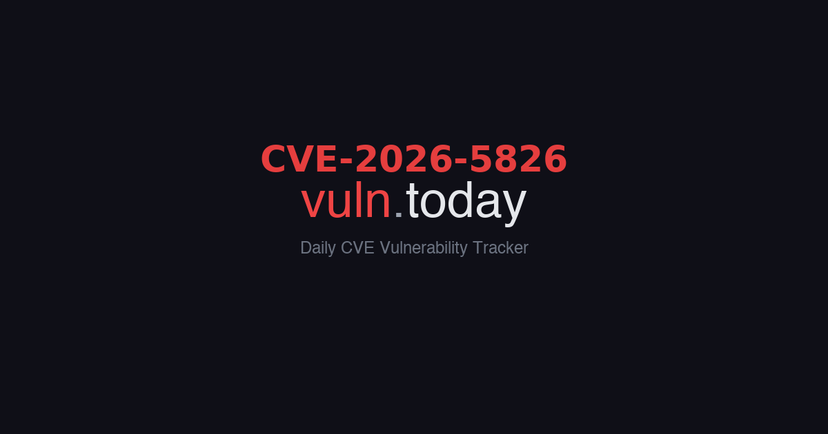 CVE-2026-5826 vulnerability details &ndash; vuln.today